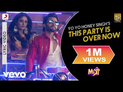 This Party Is Over Now Lyric Video - Mitron|Jackky Bhagnani, Kritika|Yo Yo Honey Singh