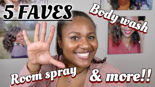 My current FAVORITE SELF CARE products