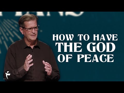 How To Have The God Of Peace | Philippians 4:8-9 | Pastor John Miller