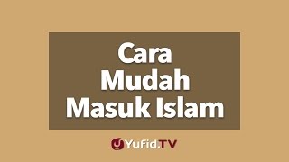 Download lagu Easy Way to Convert to Islam. mp3 Download lagu Easy Way to Convert to Islam. mp3
