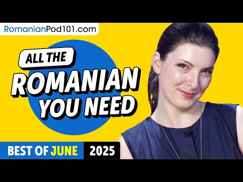 Your Monthly Dose of Romanian - Best of June 2025