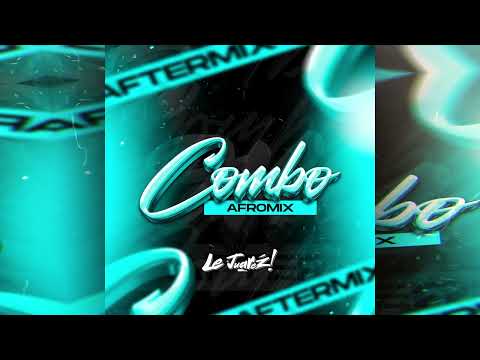 Le Juarez - Combo (AfroMix)