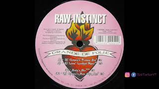 Raw Instinct - Grande De Folie (DJ Linus Loveflight Remix) (2000)