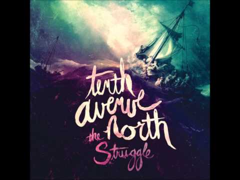 Don't Stop The Madness-Tenth Avenue North