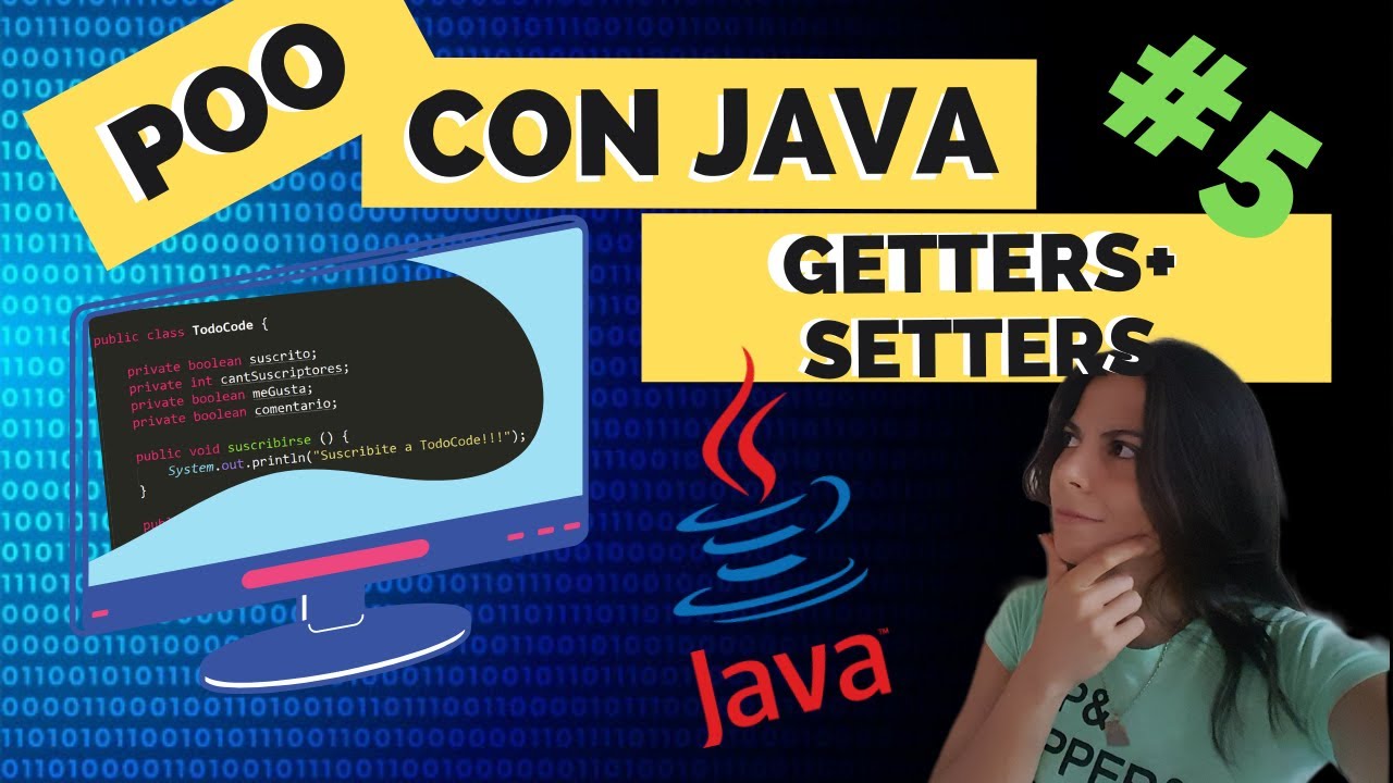 🚀 GETTERS y SETTERS en JAVA | 🤔| POO con Java 🖥️ | Explicación FÁCIL 2023 | #5