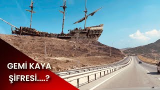 HAZİNEYE GİDEN YOL GEMİ KAYA