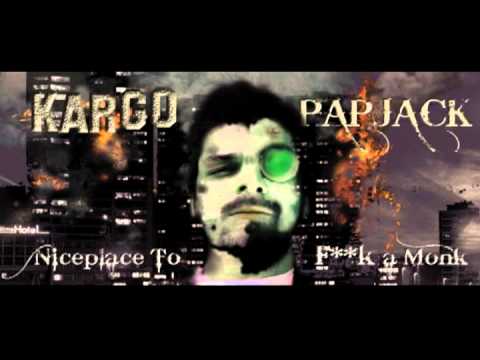 KARGO (feat. Papjack) - Niceplace tO F**k a mOnk -