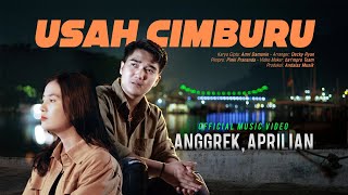 Download lagu Anggrek, Aprilian - Usah Cimburu mp3