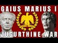 Gaius Marius Part 1 The Jugurthine War Roman History DOCUMENTARY