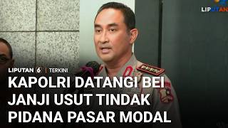 Ikut Dasco Datangi BEI, Kapolri Janji Turunkan Tim Usut Dugaan Tindak Pidana Pas