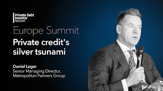 Private credit's silver tsunami | PDI Europe Summit 2026