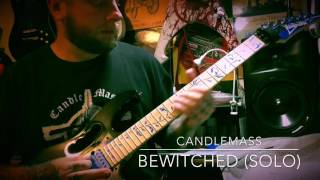 CANDLEMASS - "Bewitched" Guitar Solo Playthrough