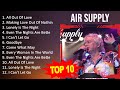 A I R S U P P L Y 2023 MIX Top 10 Best Songs Greatest Hits Full Album