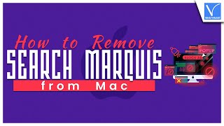 How to Remove Search Marquis from Mac Automatically [2 Epic Ways]