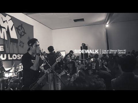 SIDEWALK // Live from Silence Slam 2 (13/05/23) #silenceslam2