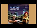 Leonardo Garcia Ft Miss Yaya Mi Motivo