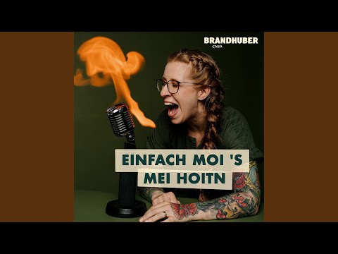 Einfach moi ‘s Mei hoitn