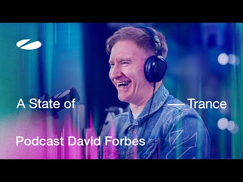 David Forbes - A State of Trance Episode 1227 Podcast