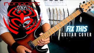 Nonpoint - Fix This (Guitar Cover)