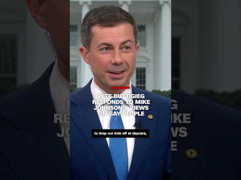 Pete Buttigieg responds to Mike Johnson's views on gay people