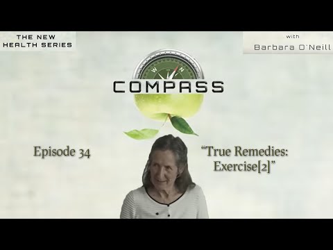 COMPASS - 34 True Remedies: Exercise[2] by Barbara O'Neill