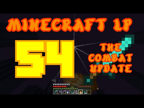 1.9: The Combat Update - Minecraft LP (Ep,54)