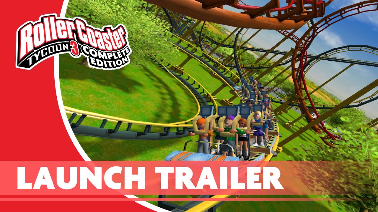 RollerCoaster Tycoon 3: Complete Edition Launch Trailer - YouTube