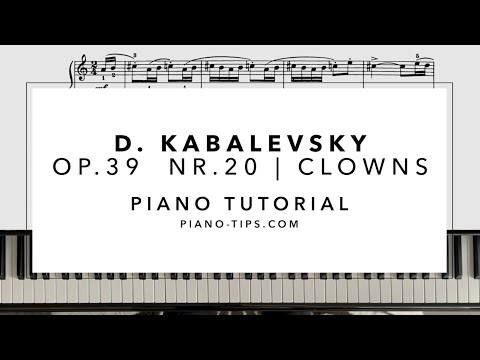 D. Kabalevsky op.39 nr.20 - Clowns | Piano Tutorial