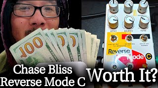 Video thumbnail for Is Chase Bliss Reverse Mode C Worth It? by MKDVB