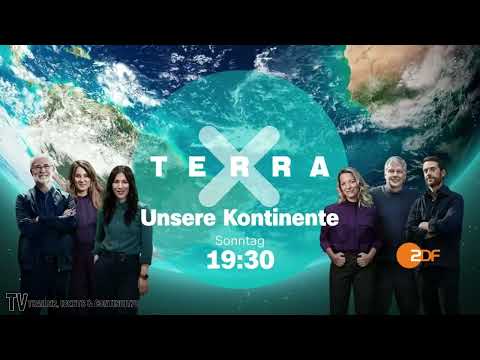 Terra X - Unsere Kontinente Sonntag 19:30 ZDF