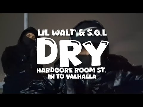 Lil WalT', S.G.L - DRY |FRAGMENTOS
