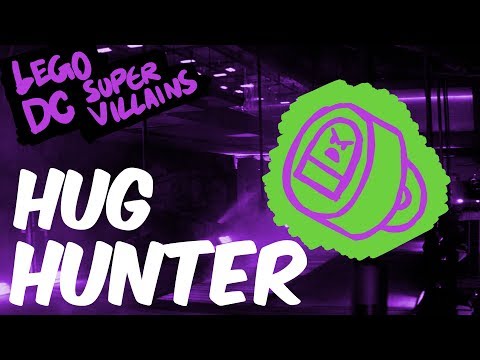 Hug Hunter Guide - LEGO DC Super Villains