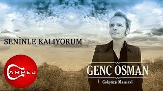 Genç Osman - Seninle Kalıyorum (Official Audio)