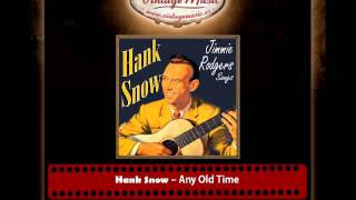 HANK SNOW Country.  Songs Of Jimmie Rodgers , Any Old Time