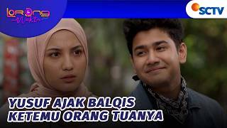 Download lagu Yusuf Akan Kenalkan Balqis ke Orang Tuanya | Lorong Waktu Jilid 2 - Episode 30 mp3