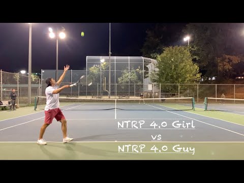 NTRP 4.0 GIRL vs NTRP 4.0 GUY