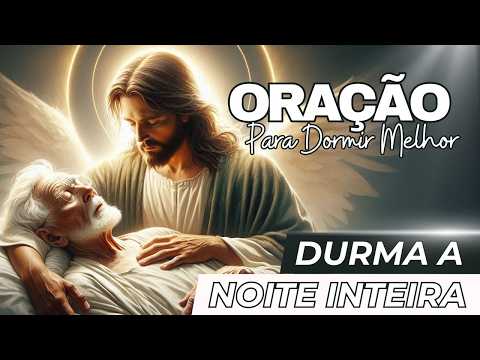 DURMA BEM: Conecte-se com Deus Antes de Dormir (SONO DOS JUSTOS)