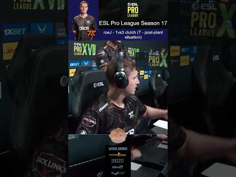 roeJ - 1vs3 clutch (T - post-plant situation) (Eternal Fire vs fnatic) - ESL Pro League Season 17