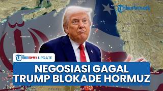 Trump Mulai Blokade Selat Hormuz Imbas Negosiasi AS-Iran di Islamad Gagal Mencapai Kesepakatan