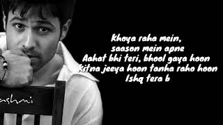 #emranhashmi #lyrics lambi judai song,  jannat,  emraan hashmi, lyrical video