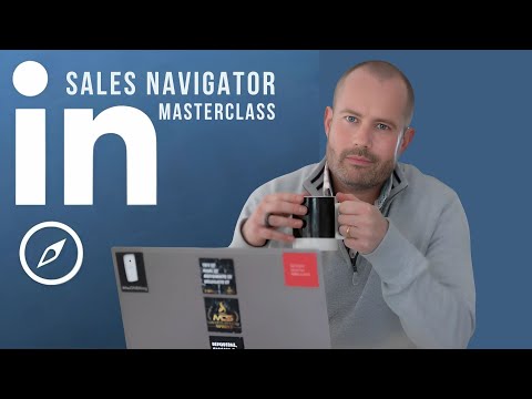 Sales Navigator Masterclass