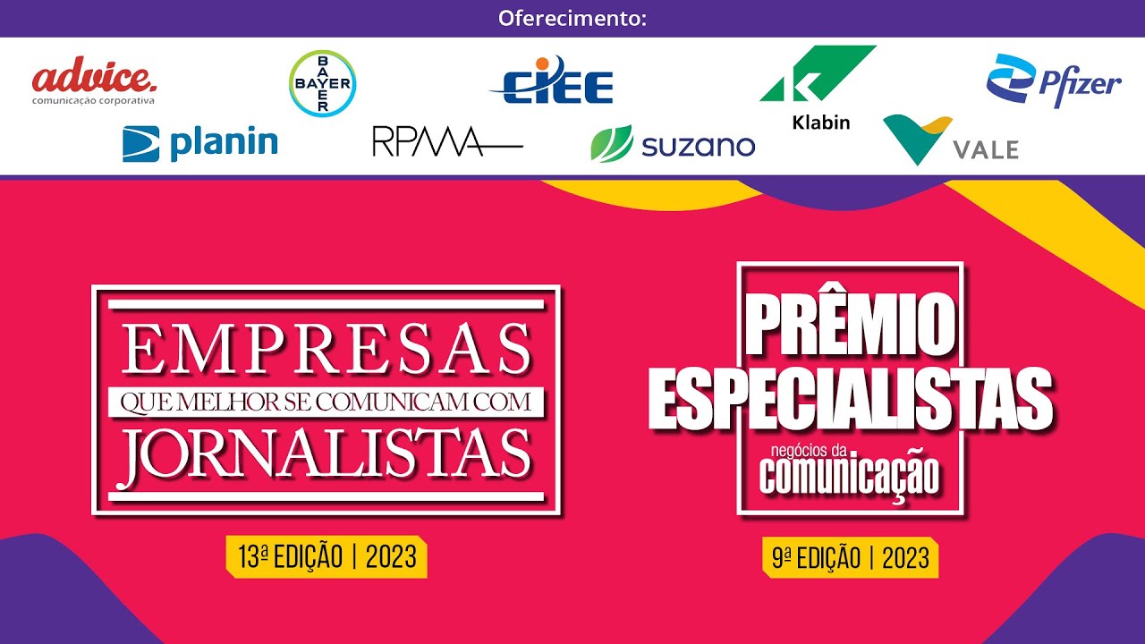 9º Prêmio Especialistas e 13ª Pesquisa Empresas Que Melhor Se Comunicam Com Jornalistas