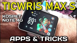 Ticwris MAX S - Kospet Note 4G - DM101- Smartwatch Apps & Tricks