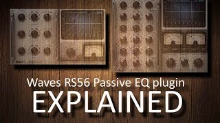 Video thumbnail for Waves Abbey Road RS56 Passive EQ plugin EXPLAINED by Andrei Martinez Agras