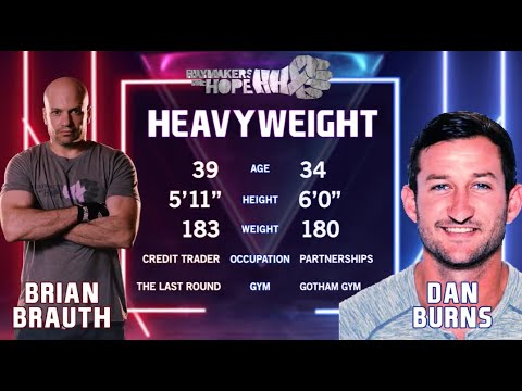Brian Brauth vs Dan Burns - Hope NYC X - Haymakers for Hope