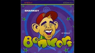 Bonkers (Sharkey) Seb - Rainbow Islands (Sharkey Mix)