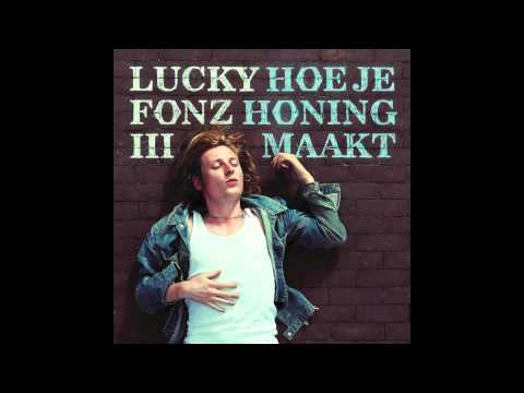 Lucky Fonz III - 'Ooit Was Ik Jong', #6 Hoe Je Honing Maakt