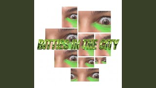 Bitties in the City