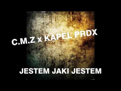 C.M.Z x KAPEL PRDX - JESTEM JAKI JESTEM