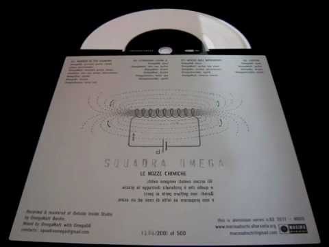SQUADRA OMEGA  "Le Nozze Chimiche"  Full Album